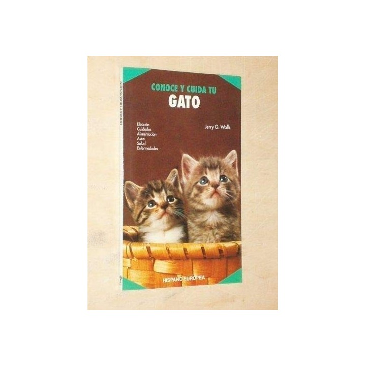 Conoce Y Cuida Tu Gato